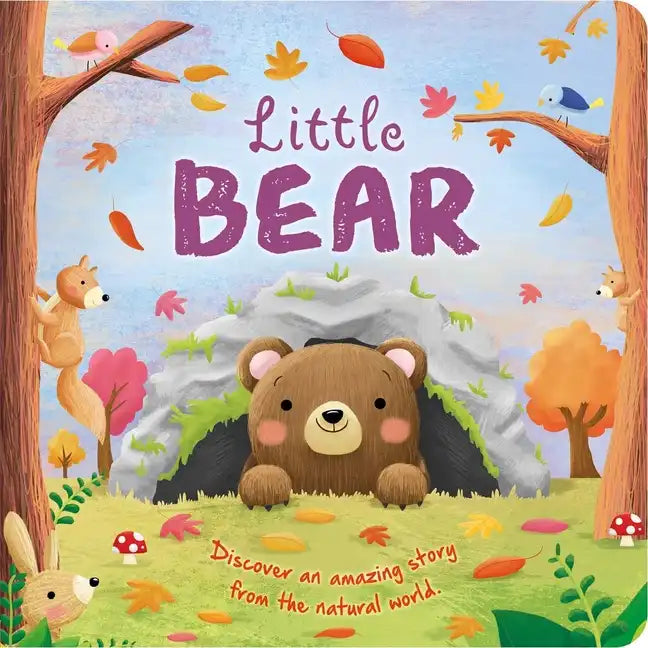 Nature Stories: Little Bear-Discover an Amazing Story from the Natural World: Padded Board Book - Board Book