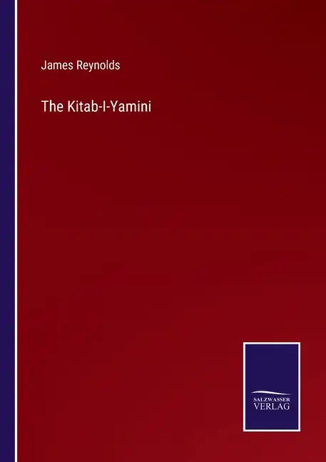 The Kitab-I-Yamini - Paperback
