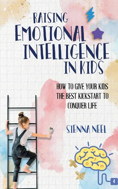 Raising Emotional Intelligence in Kids - Paperback