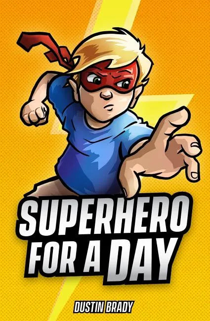 Superhero for a Day - Paperback