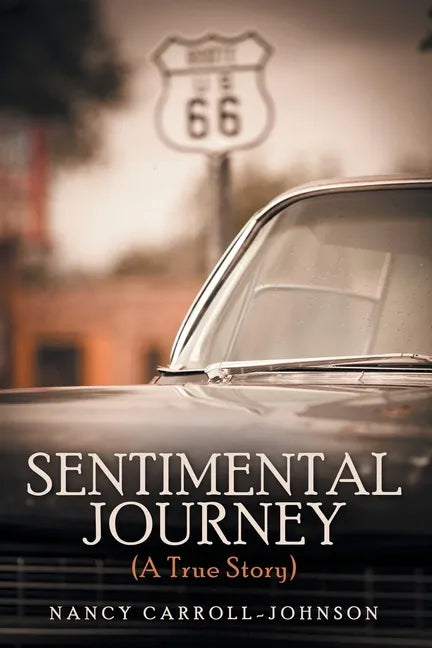 Sentimental Journey (A True Story) - Paperback