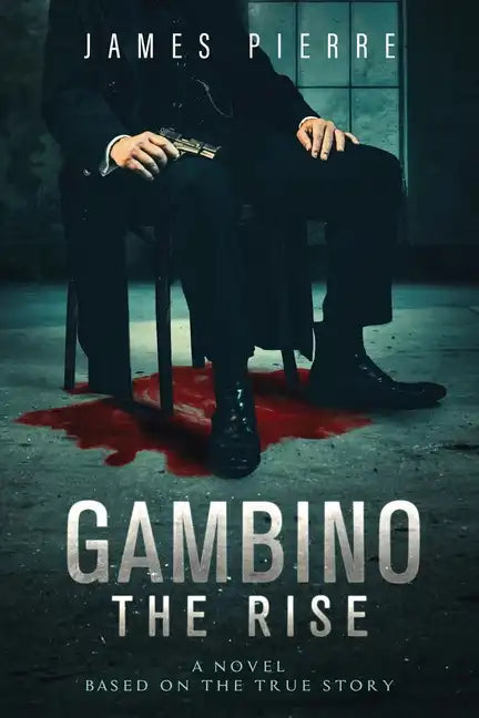 Gambino: The Rise - Paperback