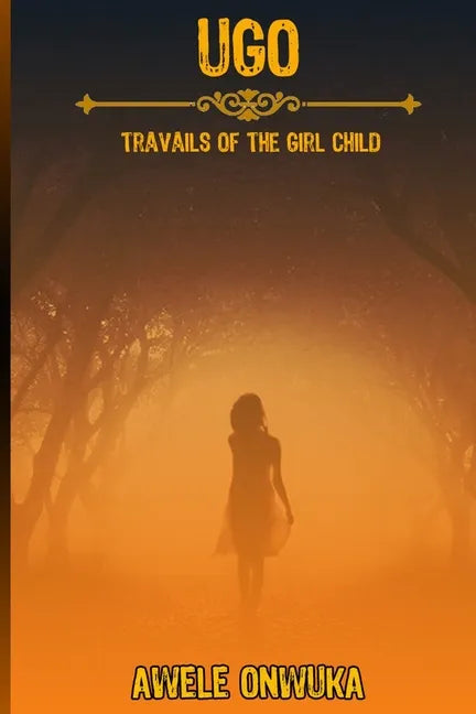 Ugo: Travails of the Girl Child - Paperback