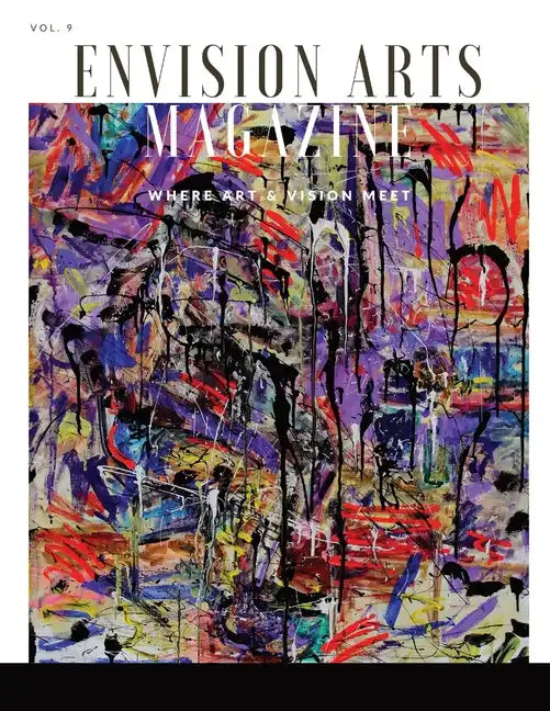 Envision Arts Magazine Volume 9 - Paperback