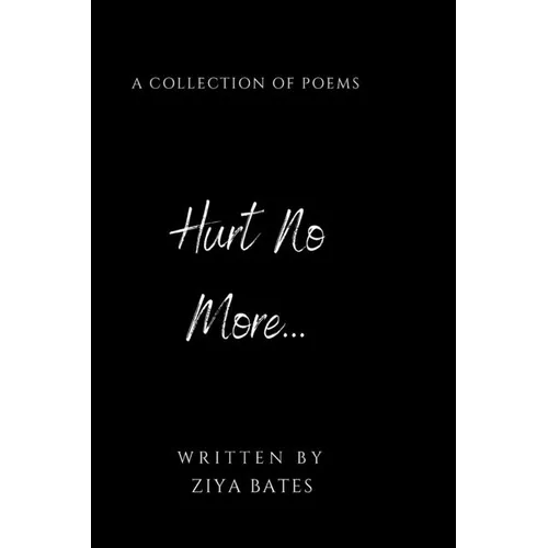 Hurt No More - Paperback