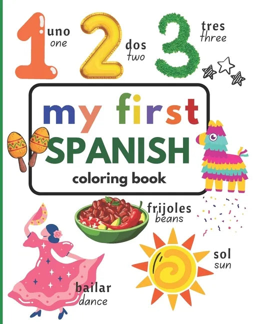 My First Spanish Coloring Book - Paperback