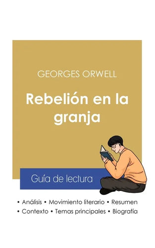 Guía de lectura Rebelión en la granja de Georges Orwell (análisis literario de referencia y resumen completo) - Paperback