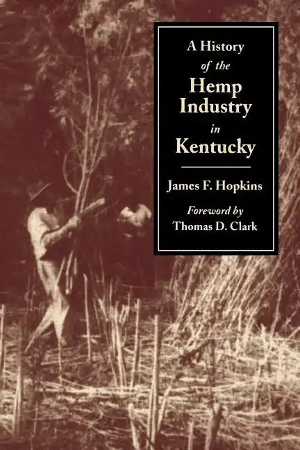History of the Hemp Indust.in KY-P - Paperback