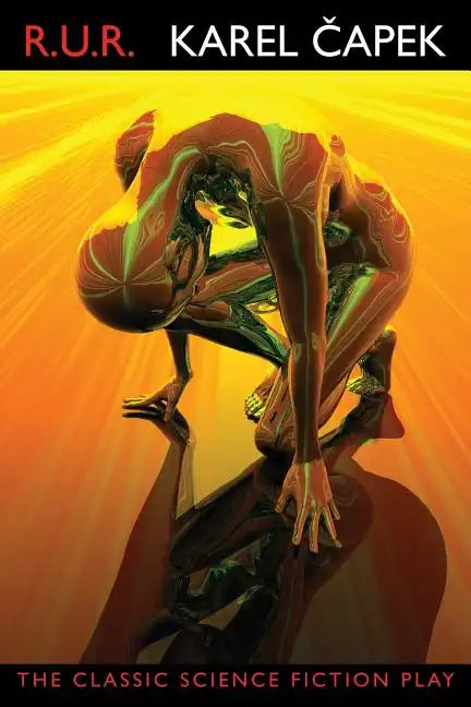 R.U.R. (Rossum's Universal Robots) - Paperback