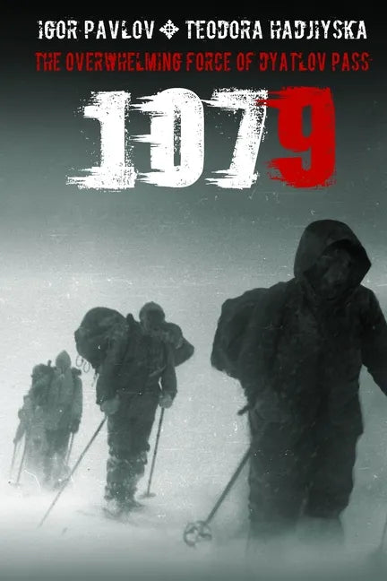 1079: The overwhelming force of Dyatlov Pass - Paperback