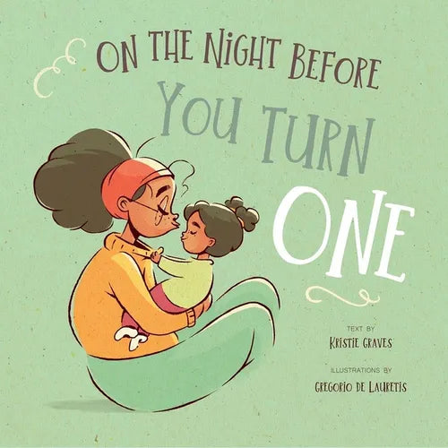 On the Night Before You Turn One - Hardcover