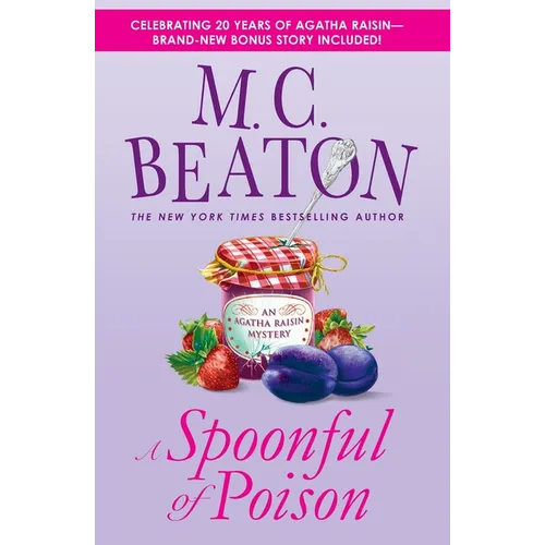 A Spoonful of Poison: An Agatha Raisin Mystery - Paperback