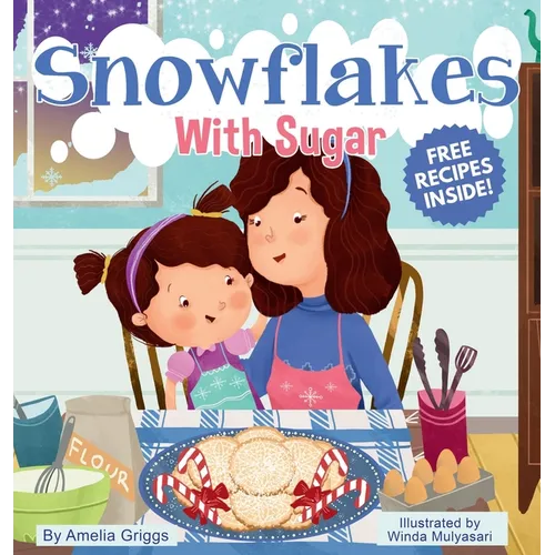 Snowflakes With Sugar - Hardcover