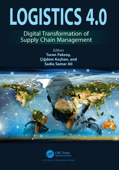 Logistics 4.0: Digital Transformation of Supply Chain Management - Paperback