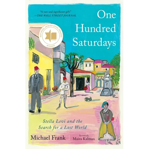 One Hundred Saturdays: Stella Levi and the Search for a Lost World - Paperback