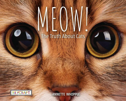Meow! the Truth about Cats - Paperback
