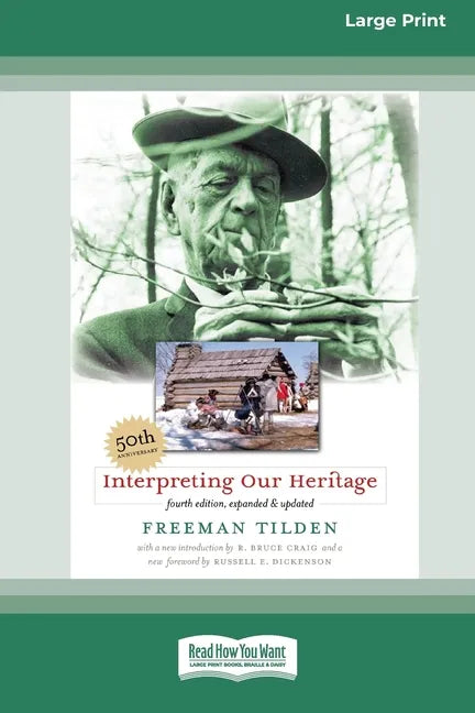 Interpreting Our Heritage: Fourth Edition [Standard Large Print 16 Pt Edition] - Paperback
