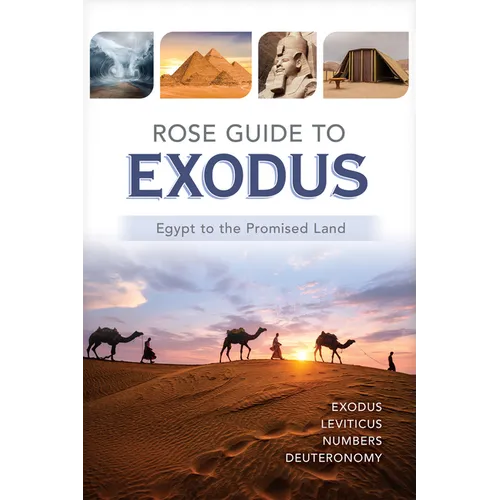 Rose Guide to Exodus: Egypt to the Promised Land - Paperback