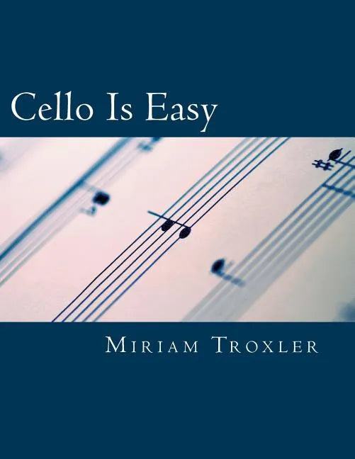 Cello Is Easy - Paperback