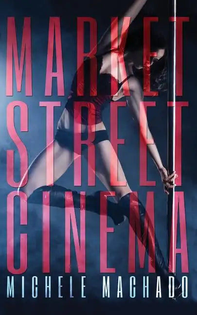 Market Street Cinema - Paperback