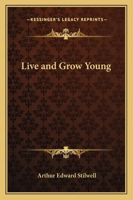 Live and Grow Young - Paperback