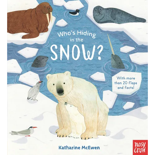 Who's Hiding in the Snow? - Board Book
