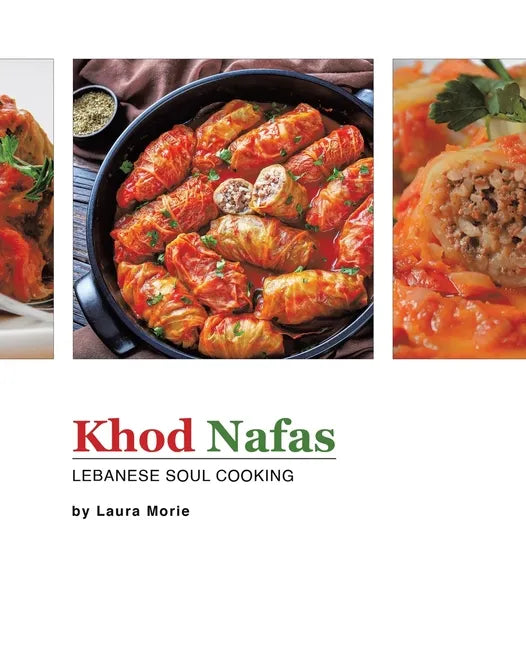 Khod Nafas: Lebanese Soul Cooking - Paperback
