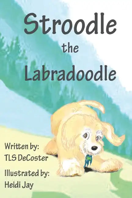 Stroodle the Labradoodle - Paperback