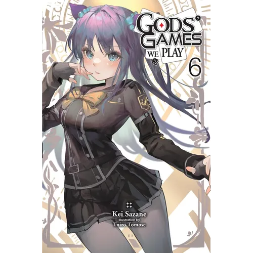 Gods' Games We Play, Vol. 6 (Light Novel): Volume 6 - Paperback