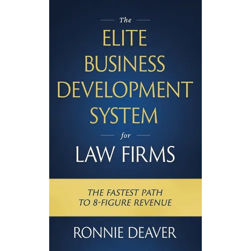 The Elite Business Development System for Law Firms - Paperback