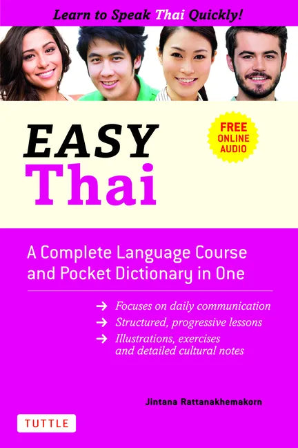 Easy Thai: A Complete Language Course and Pocket Dictionary in One! (Free Companion Online Audio) - Paperback