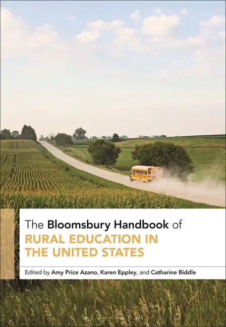 The Bloomsbury Handbook of Rural Education in the United States - Paperback