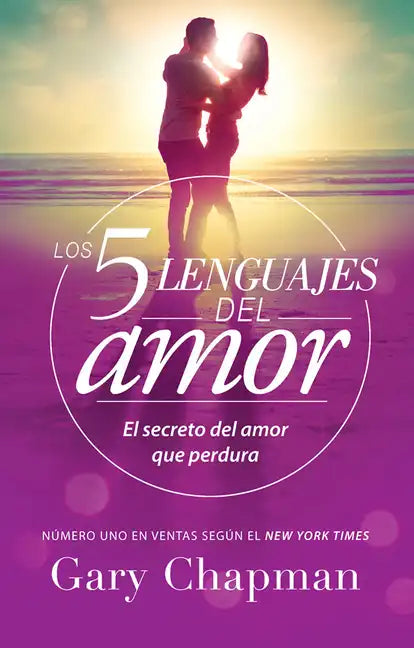 Los 5 Lenguajes del Amor (Revisado): El Secreto del Amor Que Perdura - Paperback