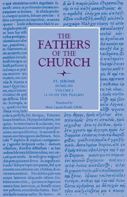 Homilies, Volume 1 (1-59 on the Psalms) - Paperback