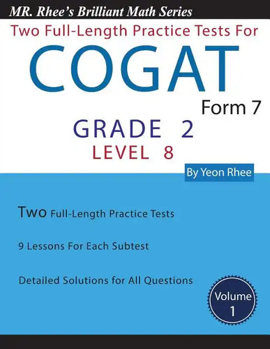 Two Full Length Practice Tests for the Cogat Form 7 Level 8 (Grade 2): Volume 1: Workbook for the Cogat Form 7 Level 8 (Grade 2) - Paperback