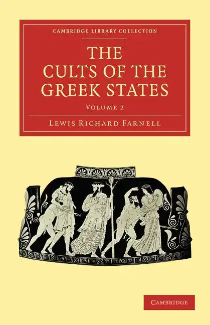 The Cults of the Greek States - Volume 2 - Paperback