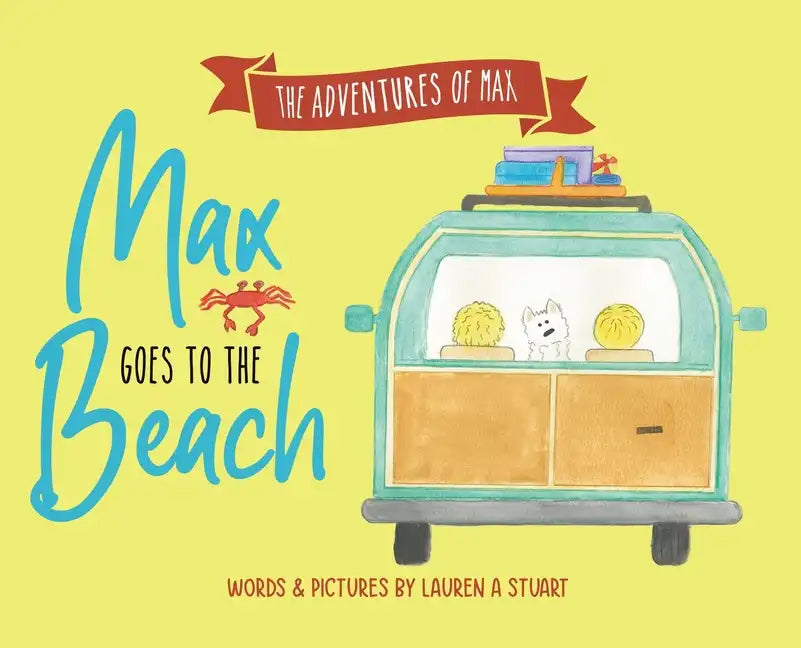 Max Goes to the Beach - Hardcover