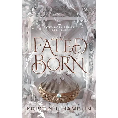 Fated Born - Hardcover
