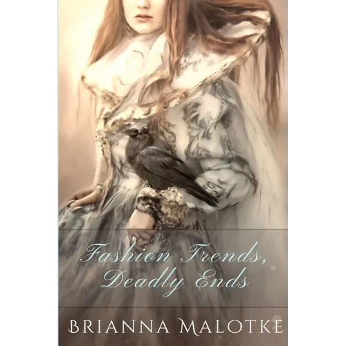 Fashion Trends, Deadly Ends - Paperback