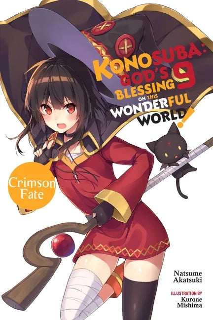 Konosuba: God's Blessing on This Wonderful World!, Vol. 9 (Light Novel): Crimson Fate Volume 9 - Paperback