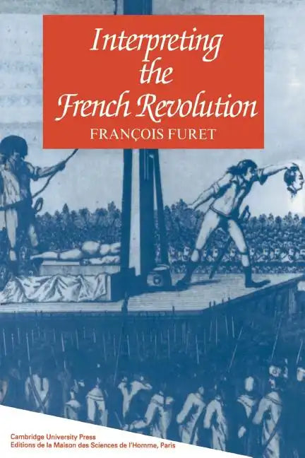 Interpreting the French Revolution - Paperback