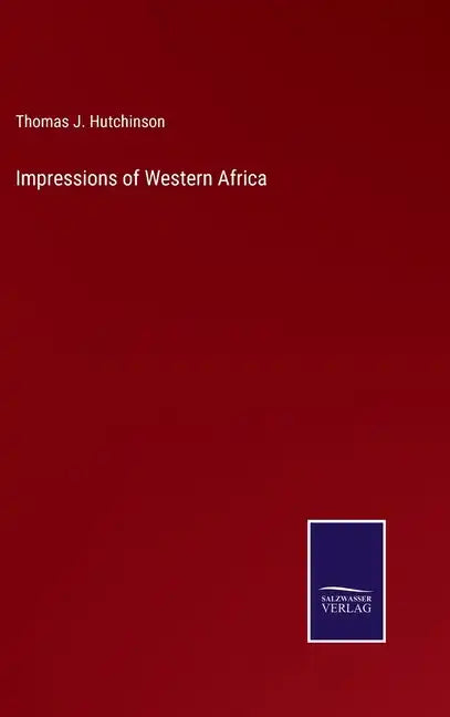 Impressions of Western Africa - Hardcover