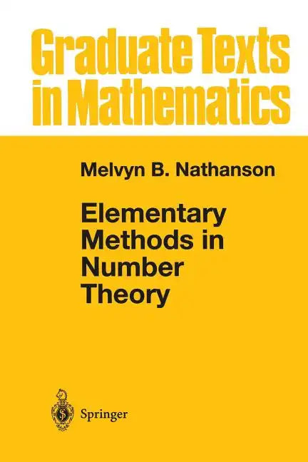 Elementary Methods in Number Theory - Paperback
