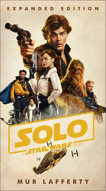 Solo: A Star Wars Story: Expanded Edition - Paperback