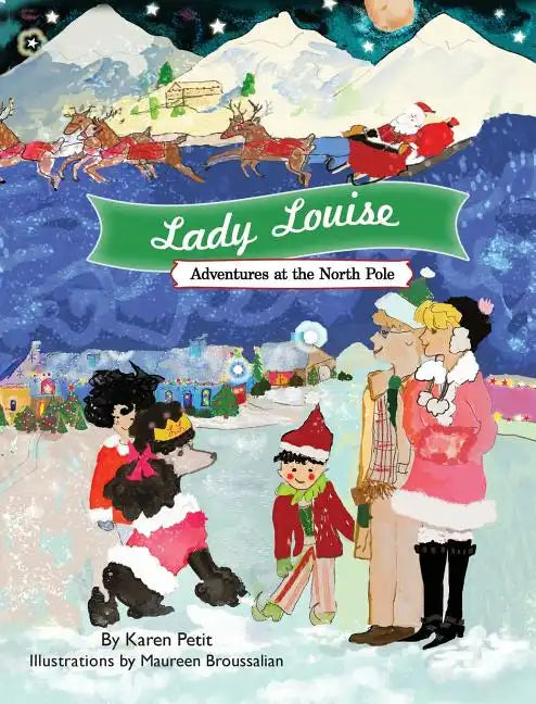 Lady Louise, Adventures at the North Pole - Hardcover