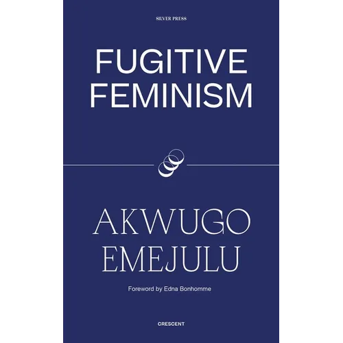 Fugitive Feminism - Paperback
