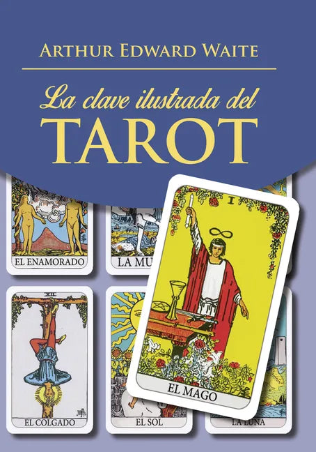 La Clave Ilustrada del Tarot (Libro) - Paperback