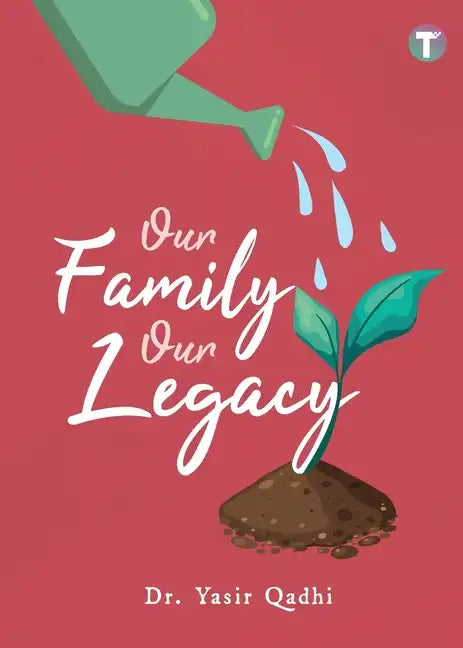 Our Family Our Legacy - Paperback
