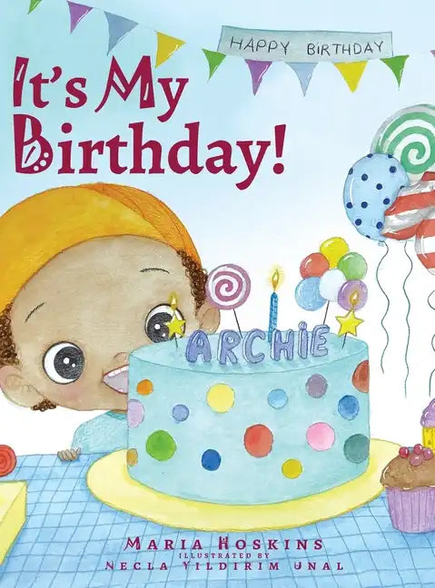It's My Birthday! - Hardcover
