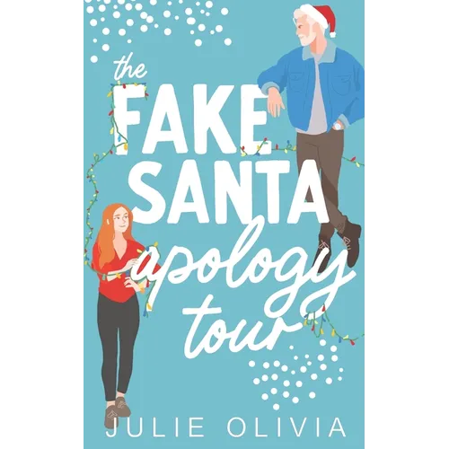 The Fake Santa Apology Tour: A Holiday Novella - Paperback